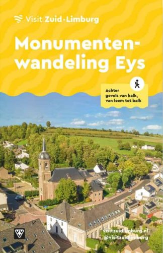 Monumentenwandeling Eys